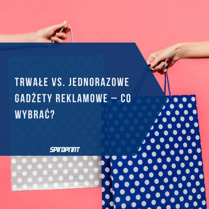 Gadgeturi promoționale durabile vs. de unică folosință - ce să alegeți?