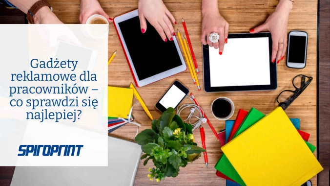 Gadgeturi promoționale pentru angajați - ce funcționează cel mai bine?